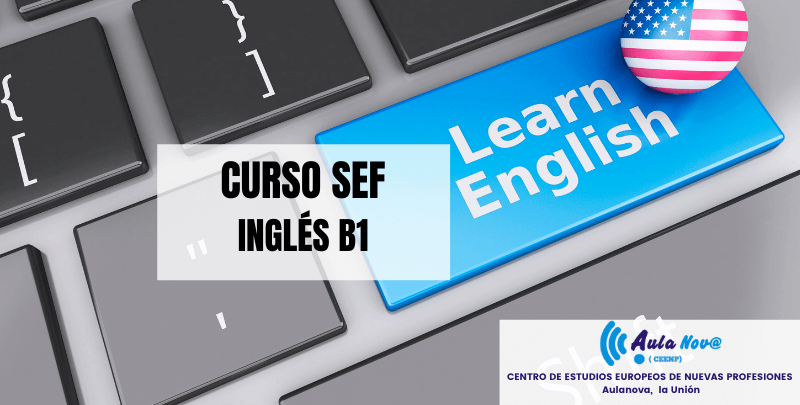 Curso SEF.- Inglés B1