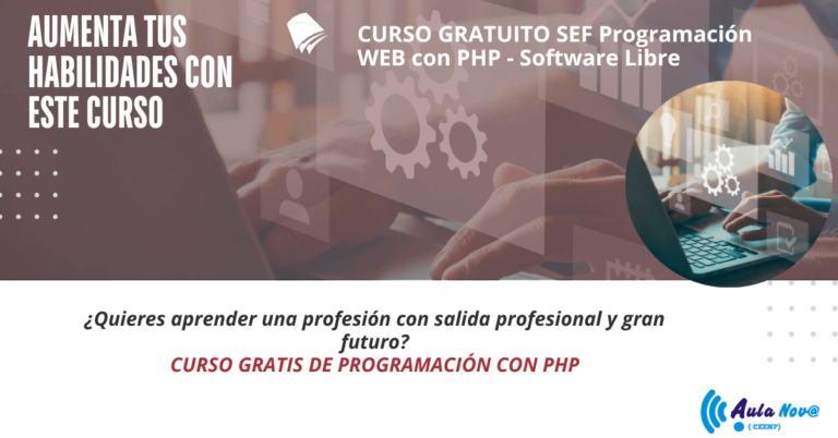 ¿Quieres aprender una profesión con salida profesional y gran futuro? CURSO GRATIS DE PROGRAMACIÓN CON PHP